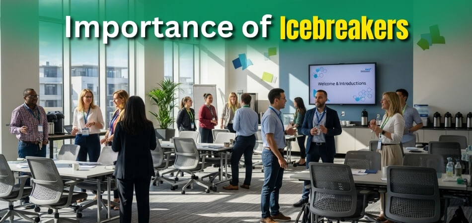 Why Icebreakers Important in Conference